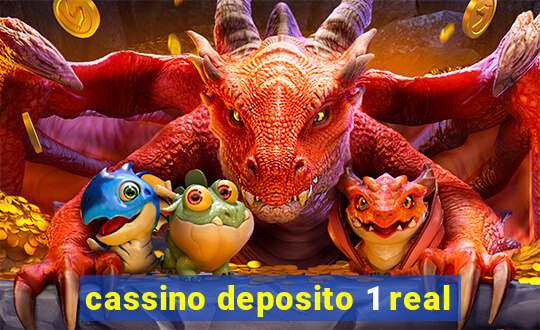 cassino deposito 1 real